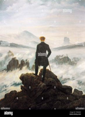 “The Wanderer Above the Sea of Fog” – Romantic Realism and Contemplative Isolation in Caspar David Friedrich’s Masterpiece!